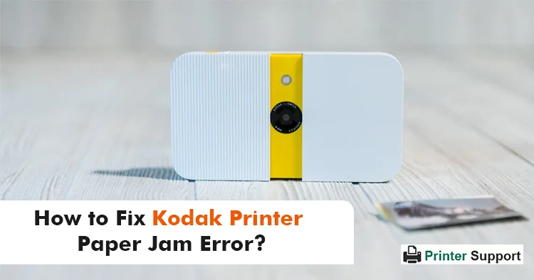 How to Fix Kodak Printer Paper Jam Error?