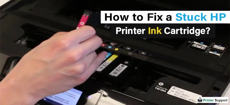 How To Fix A Stuck Hp Printer Ink Cartridge 6391