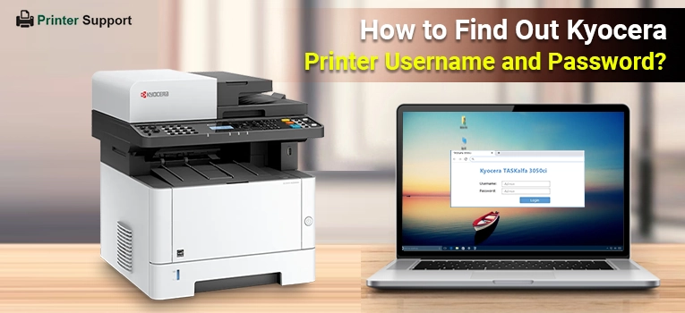 How to Find Out Kyocera Printer Username and Password ?